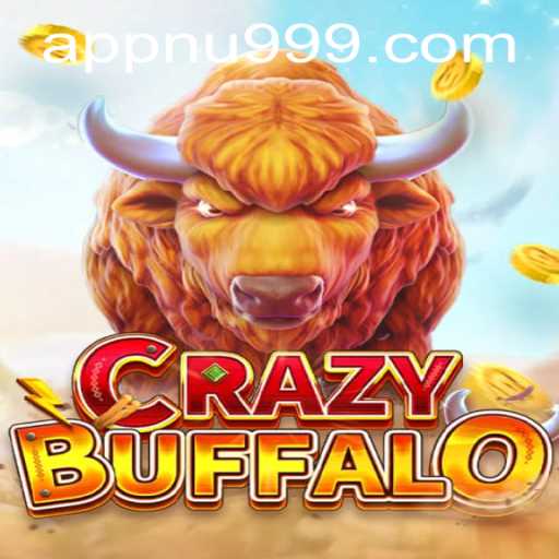 CRAZYBUFFALO: Understanding the Game and Navigating nu999 PH Login