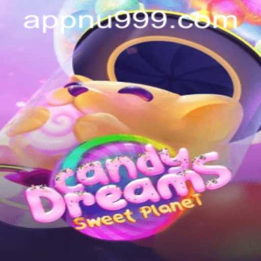 Explore CandyDreams: A Sweet Adventure with nu999 PH Login