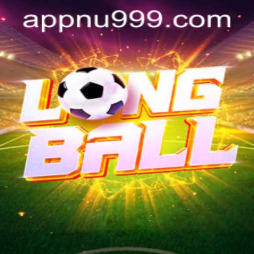 Unveiling LongBall: A Fresh Perspective on Interactive Gaming and the Buzz of nu999 PH Login