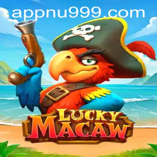 Explore the Exciting World of LuckyMacaw with nu999 PH Login